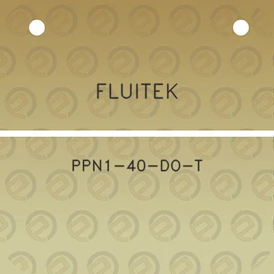 fluitek-ppn1-40-do-t