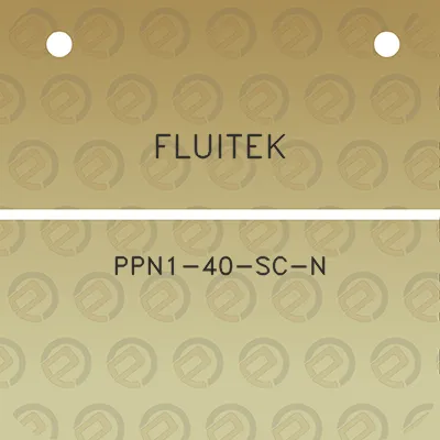 fluitek-ppn1-40-sc-n