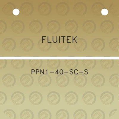 fluitek-ppn1-40-sc-s