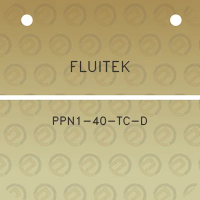 fluitek-ppn1-40-tc-d