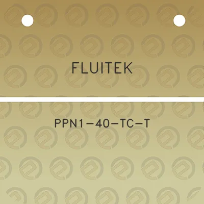 fluitek-ppn1-40-tc-t