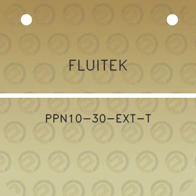 fluitek-ppn10-30-ext-t