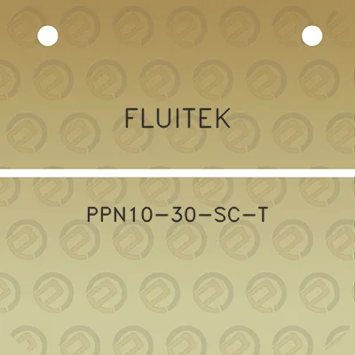 fluitek-ppn10-30-sc-t