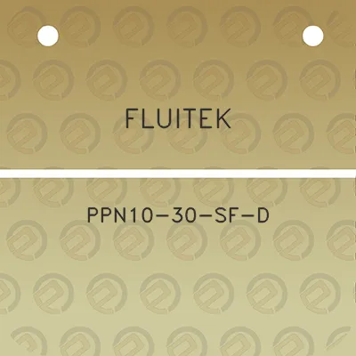 fluitek-ppn10-30-sf-d