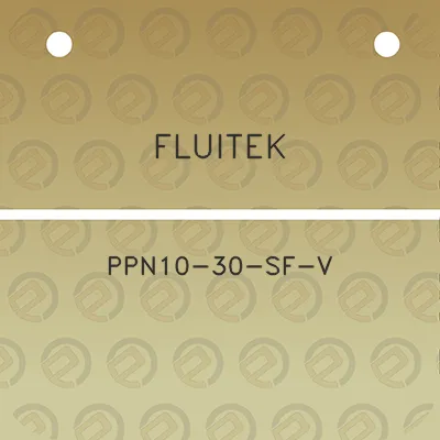 fluitek-ppn10-30-sf-v