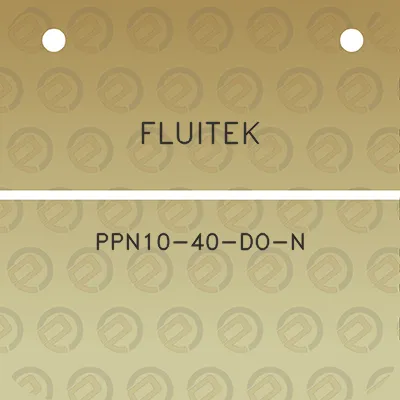 fluitek-ppn10-40-do-n