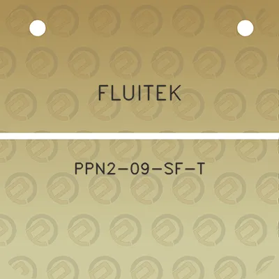 fluitek-ppn2-09-sf-t