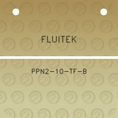 fluitek-ppn2-10-tf-b