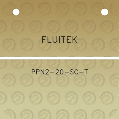 fluitek-ppn2-20-sc-t