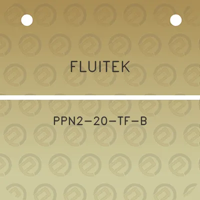 fluitek-ppn2-20-tf-b