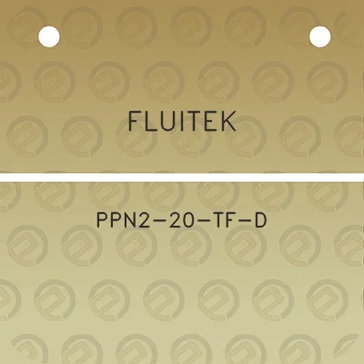 fluitek-ppn2-20-tf-d