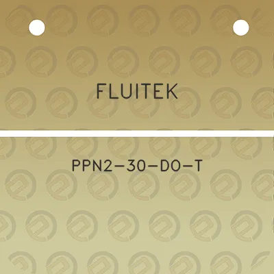 fluitek-ppn2-30-do-t