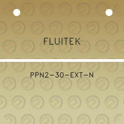 fluitek-ppn2-30-ext-n