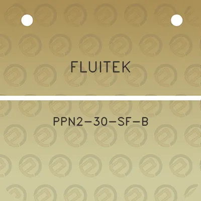 fluitek-ppn2-30-sf-b