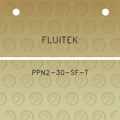 fluitek-ppn2-30-sf-t