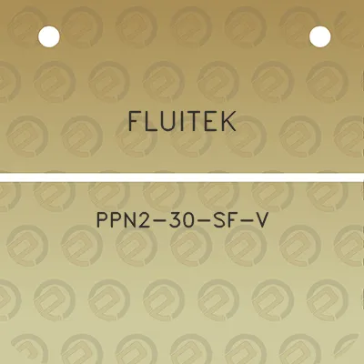 fluitek-ppn2-30-sf-v