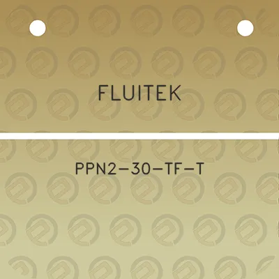 fluitek-ppn2-30-tf-t