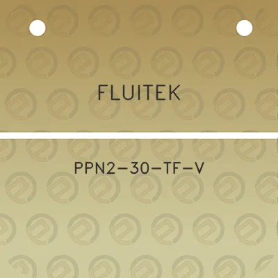 fluitek-ppn2-30-tf-v