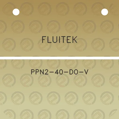 fluitek-ppn2-40-do-v