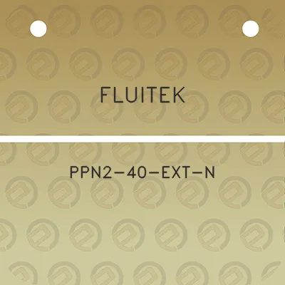 fluitek-ppn2-40-ext-n