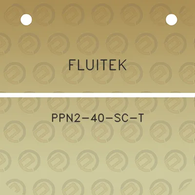 fluitek-ppn2-40-sc-t