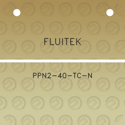 fluitek-ppn2-40-tc-n