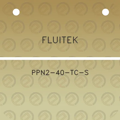 fluitek-ppn2-40-tc-s