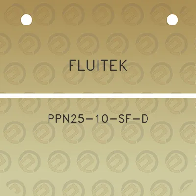 fluitek-ppn25-10-sf-d