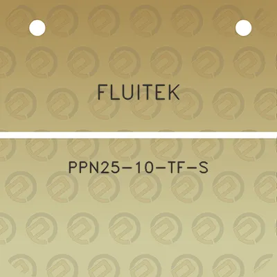 fluitek-ppn25-10-tf-s