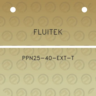 fluitek-ppn25-40-ext-t