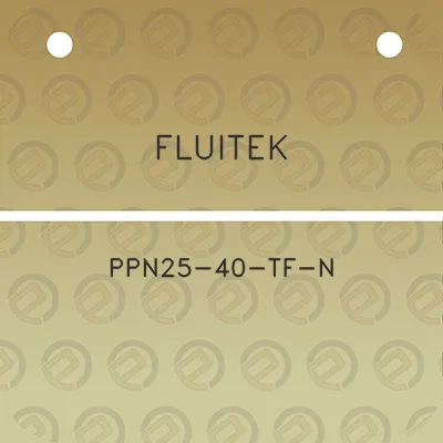 fluitek-ppn25-40-tf-n