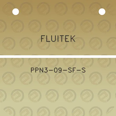 fluitek-ppn3-09-sf-s