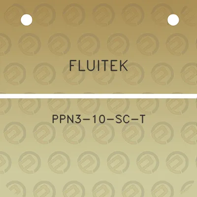 fluitek-ppn3-10-sc-t