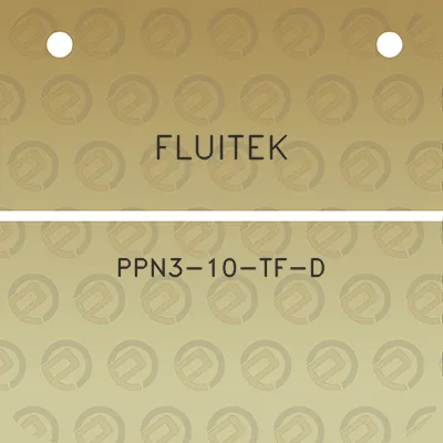 fluitek-ppn3-10-tf-d