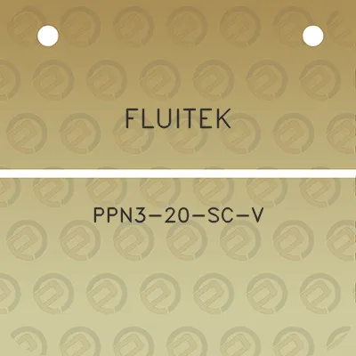 fluitek-ppn3-20-sc-v