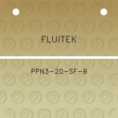 fluitek-ppn3-20-sf-b