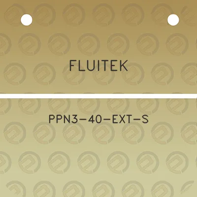 fluitek-ppn3-40-ext-s