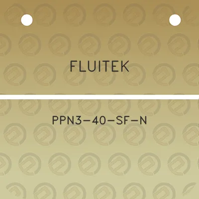 fluitek-ppn3-40-sf-n