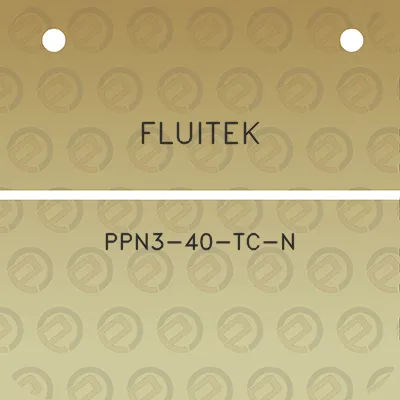 fluitek-ppn3-40-tc-n