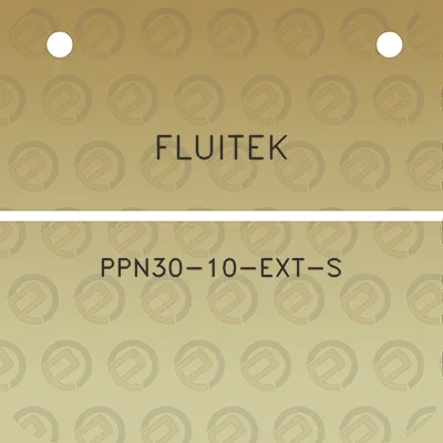 fluitek-ppn30-10-ext-s