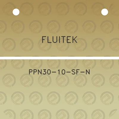 fluitek-ppn30-10-sf-n