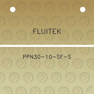 fluitek-ppn30-10-sf-s