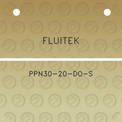 fluitek-ppn30-20-do-s