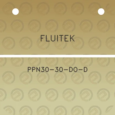 fluitek-ppn30-30-do-d