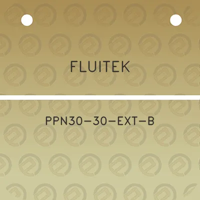 fluitek-ppn30-30-ext-b