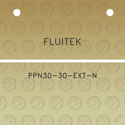 fluitek-ppn30-30-ext-n