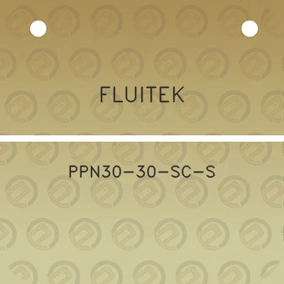 fluitek-ppn30-30-sc-s