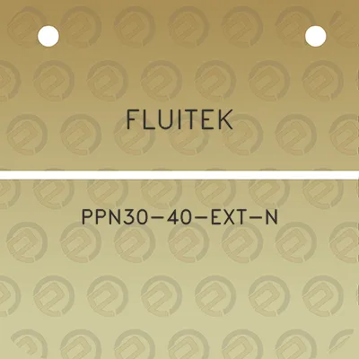 fluitek-ppn30-40-ext-n