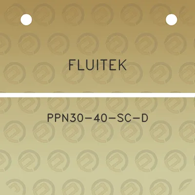 fluitek-ppn30-40-sc-d