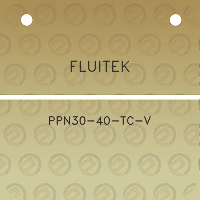 fluitek-ppn30-40-tc-v